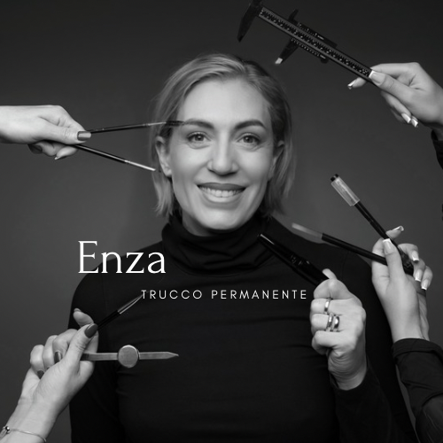 ENZA TRUCCO PERMANENTE - una professionista seria nel campo dermopigmentazione